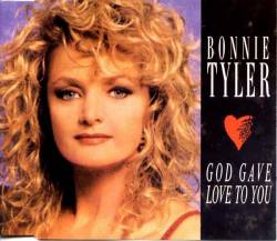 Bonnie Tyler : God Gave Love to You